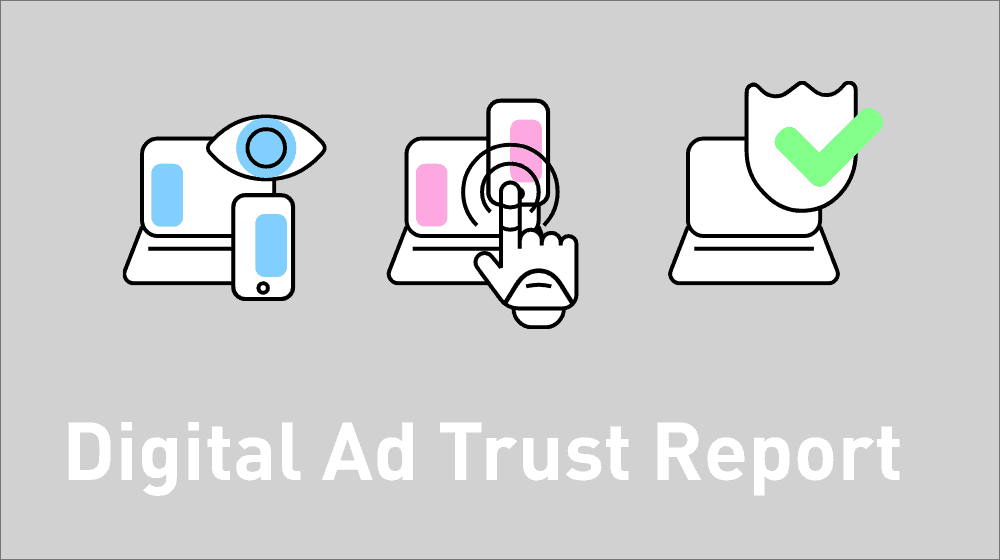 Ad Fraud ist Digital Ad Trust Report zufolge gestiegen
